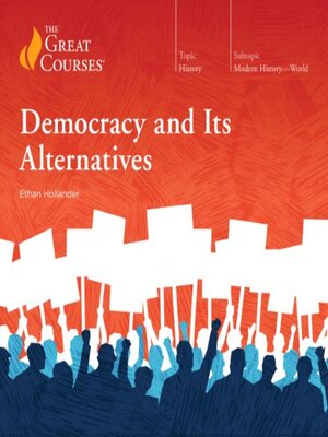 cover image of Democracy and Its Alternatives